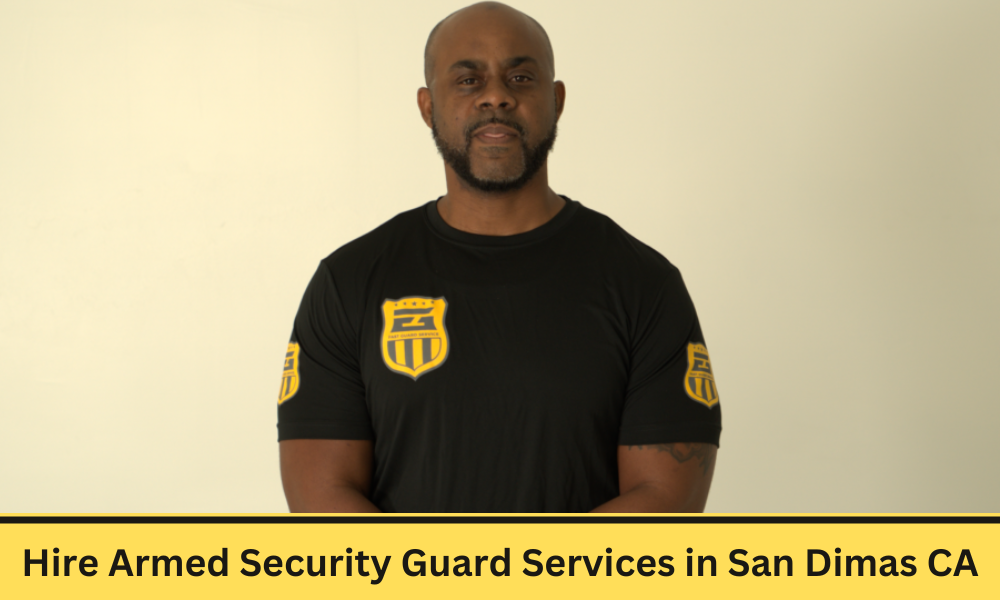Hire Armed Security Guard in San Dimas CA