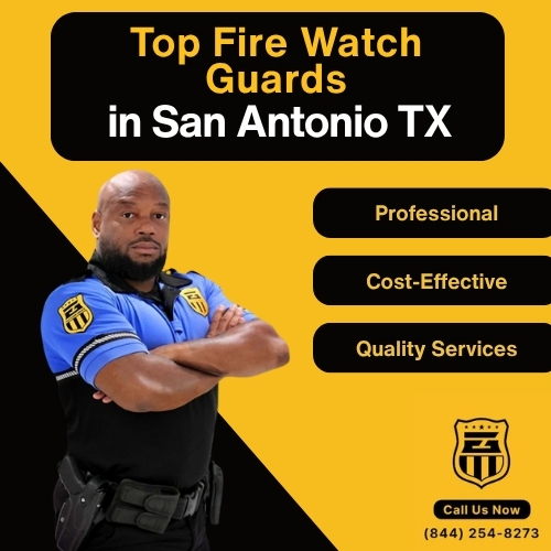 Fire Watch Guards In San Antonio TX