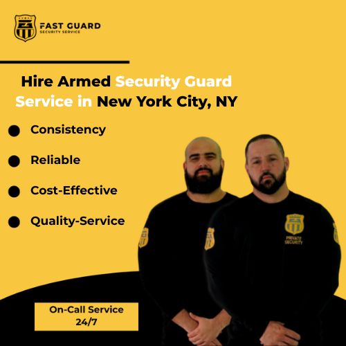 Hire Armed Security Guard Service in New York City, NY