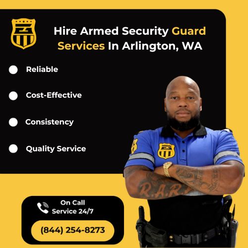 Hire Armed Security Guard Services In Arlington, WA