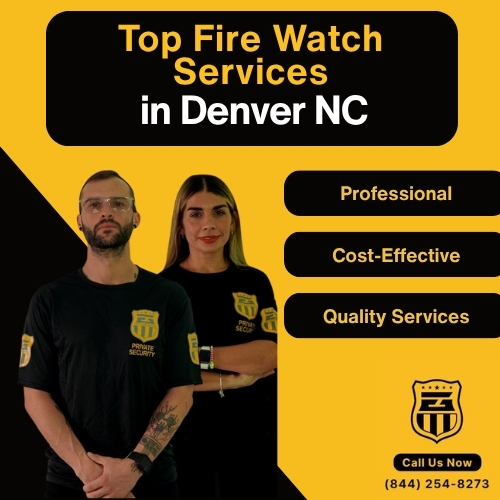 Fire Watch Services in Denver NC