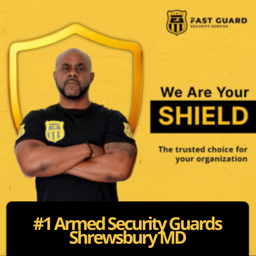 #1 Armed Security Guards Shrewsbury MD