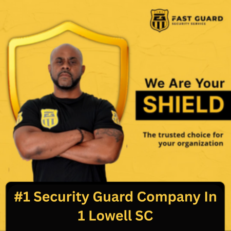 #1 Security Guard Company In 1 Lowell SC