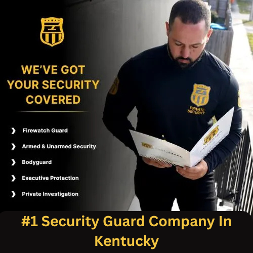 #1 Security Guard Company In Kentucky
