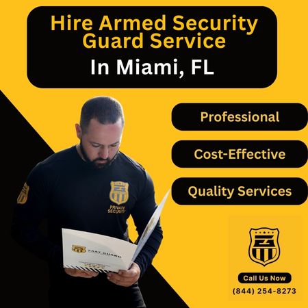 Hire Armed Security Guard Service In Miami, FL