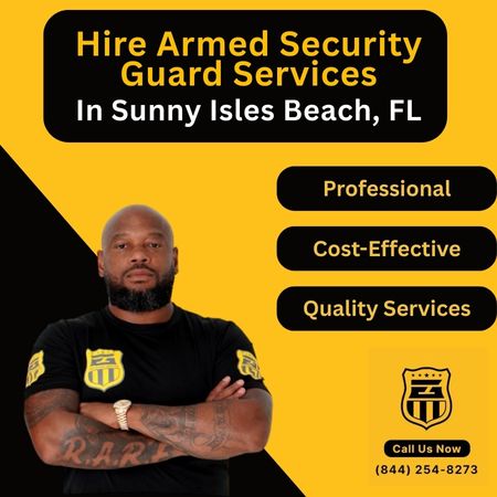 Armed Security Guard Services In Sunny Isles Beach, FL