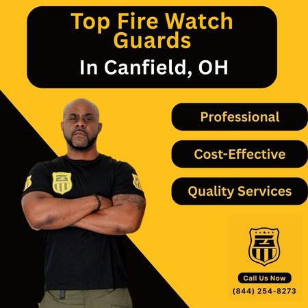 Top Fire Watch Guards In Canfield, OH