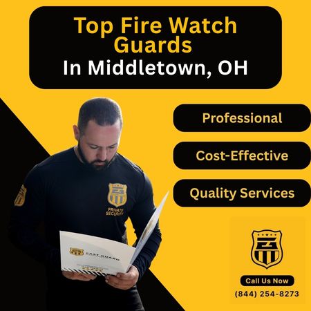 Fire Watch Guards In Middletown, OH
