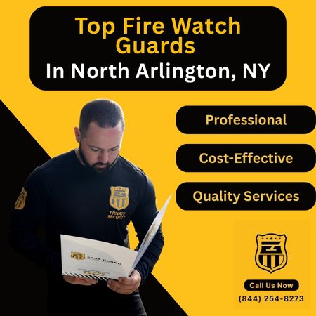 Fire Watch Guards In North Arlington, NY