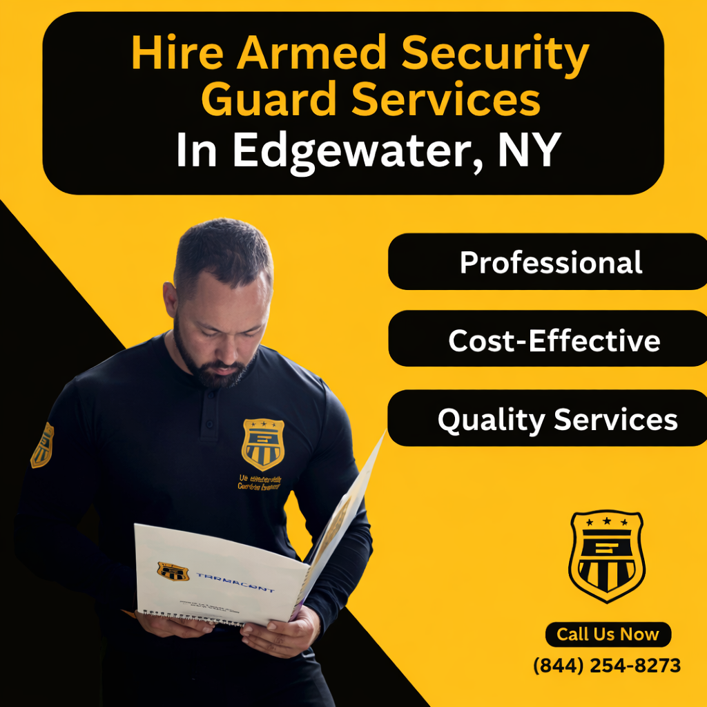 Hire Armed Security Guard Services in Edgewater NY