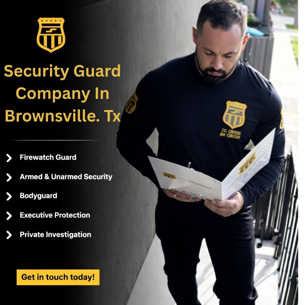 Security Guard Company In Brownsville. Tx
