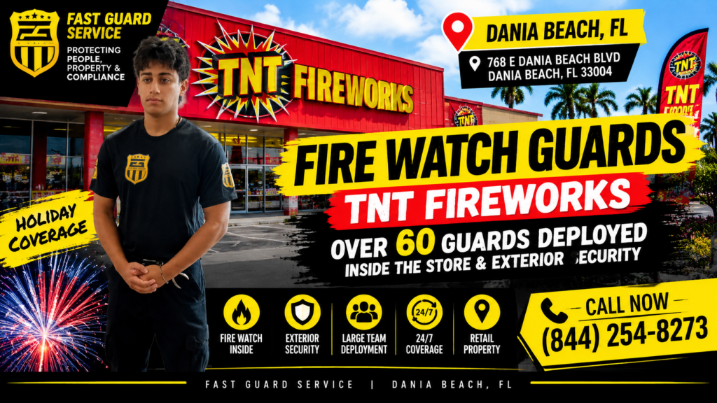 Fire Watch Guards Dania Beach Florida - Fast Guard Service